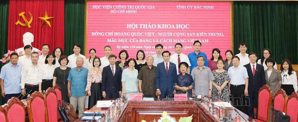 Hội thảo khoa học “Đồng chí Hoàng Quốc Việt-Người cộng sản kiên trung, mẫu mực của Đảng và cách mạng Việt Nam”