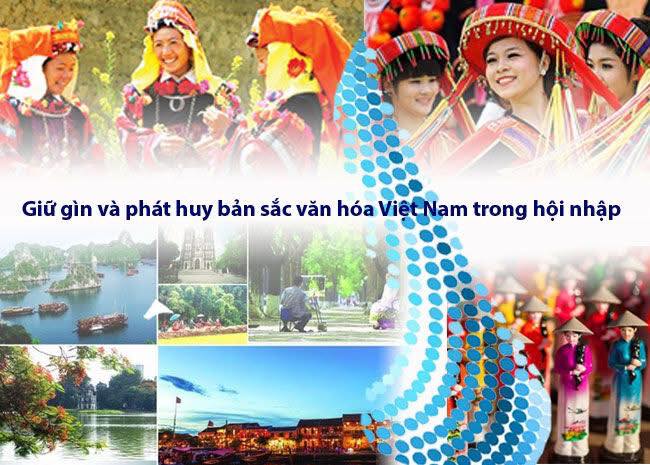 Bảo vệ và phát huy bản sắc văn hóa dân tộc trong quá trình mở cửa, hội nhập đẩy mạnh công nghiệp hóa, hiện đại hóa đất nước hiện nay